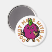 Donut mich mit mir magnet (Vorderseite/Rückseite)