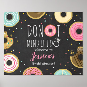 Donut Mind If I Do Willkommensschild Brautparty Poster