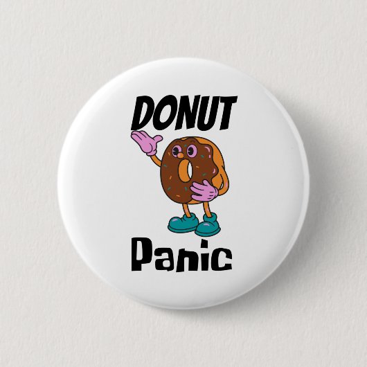 Donut Panic Funny Button (Vorderseite)