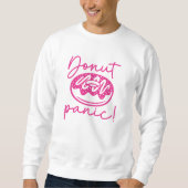 Donut Panic Sweatshirt (Vorderseite)
