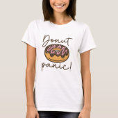Donut Panic T-Shirt (Vorderseite)