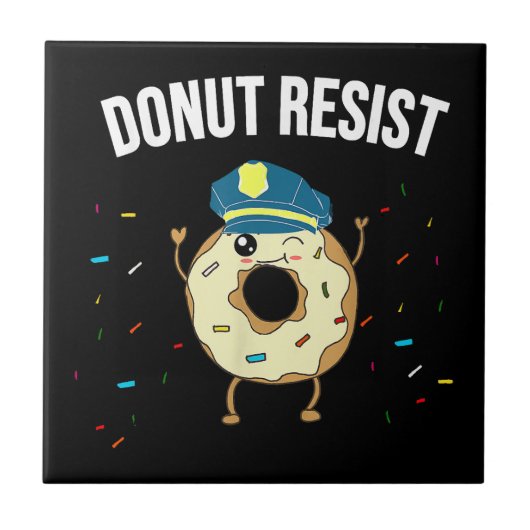 Donut Resist Meme Funny Police Officer Unterstützu Fliese (Vorderseite)