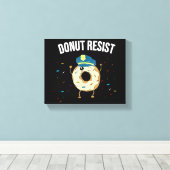 Donut Resist Meme Funny Police Officer Unterstützu Leinwanddruck (Insitu (Holzboden))