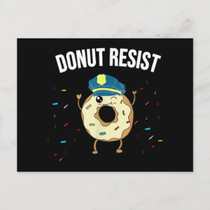 Donut Resist Meme Funny Police Officer Unterstützu Postkarte