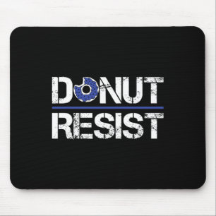 Donut Resist Sheriff American Hero Copfor a Police Mousepad