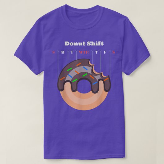 Donut Shift Funny Work T-Shirt (Design vorne)