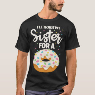 Donut Sister Family Food Puff T-Shirt