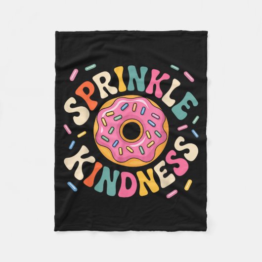 Donut Sprinkle Kindness Funny Doughnut Lover Girls Fleecedecke (Vorderseite)