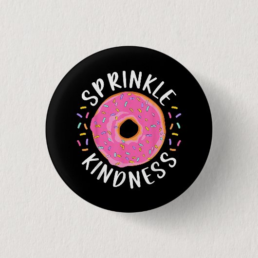 Donut Sprinkle Kindness Funny Girls - Frauen Dough Button (Vorderseite)