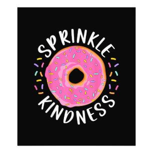 Donut Sprinkle Kindness Funny Girls - Frauen Dough Fotodruck