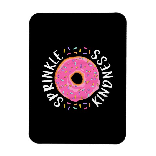 Donut Sprinkle Kindness Funny Girls - Frauen Dough Magnet (Vertikal)