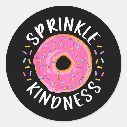 Donut Sprinkle Kindness Funny Girls - Frauen Dough Runder Aufkleber (Vorderseite)