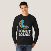 Donut Squad  Donuts Saying Donut Food   Donuts T-Shirt (Vorne ganz)