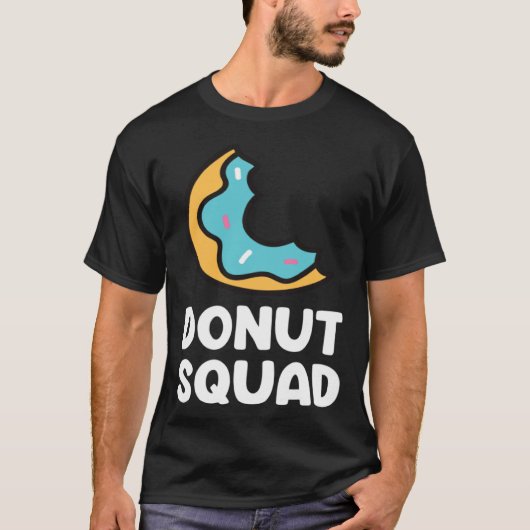 Donut Squad  Donuts Saying Donut Food   Donuts T-Shirt (Vorderseite)