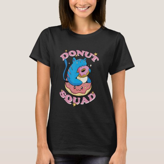 Donut Squad Doughnut Stress Cat Chill Candy Pastry T-Shirt (Vorderseite)