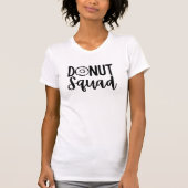 Donut Squad T - Shirt (Vorderseite)