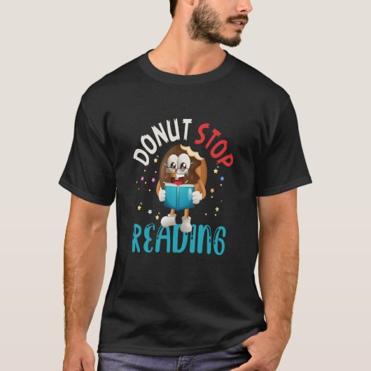 Donut Stop Reading Meme Book Reader Pun Bookworm Q T-Shirt (Vorderseite)