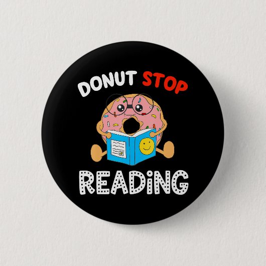Donut Stopp Lesen Meme Book Reader Pun Funny Button (Vorderseite)