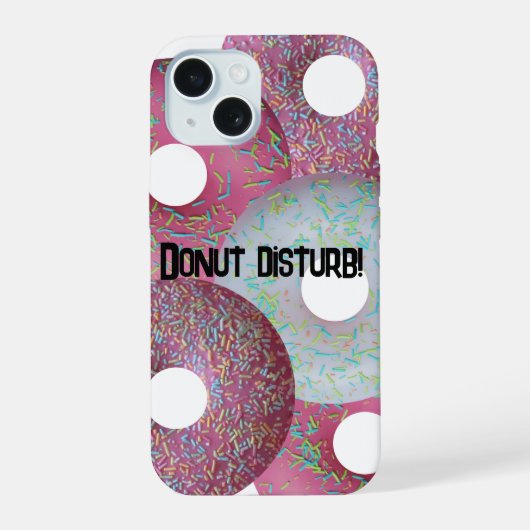 Donut stören! iPhone 15 hülle (Rückseite)