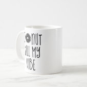 Donut tötet My Vibe Kaffeetasse (Vorderseite Links)