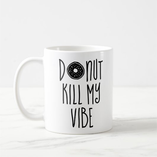 Donut tötet My Vibe Kaffeetasse (Links)