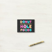 Donut unterschätzt den Power von Hole Foods Funny Post-it Klebezettel (Auf Schreibtisch)