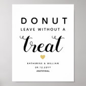 Donut Verlasse ohne Leckerei Poster (Vorne)