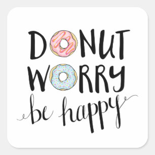 Donut Worry Be Happy Aufkleber