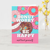 Donut Worry Be Happy farbenfrohe Doughnut und Mund Karte (Gelbe Blume)