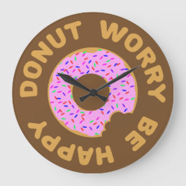 Donut Worry Be Happy Große Wanduhr