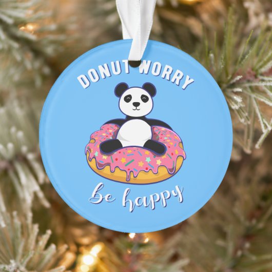 Donut Worry Be Happy II Ornament (Baum)