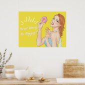 Donut Worry, Be Happy Poster (Küche)