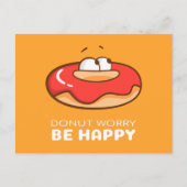 Donut Worry Be Happy Postkarte (Vorderseite)