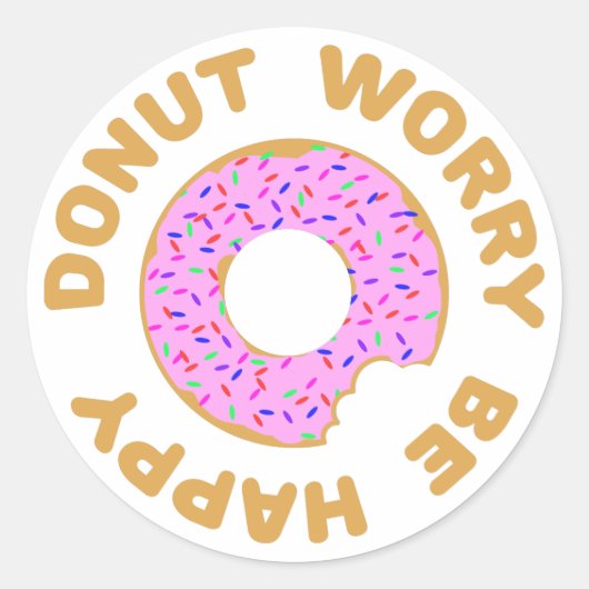 Donut Worry Be Happy Runder Aufkleber (Vorderseite)