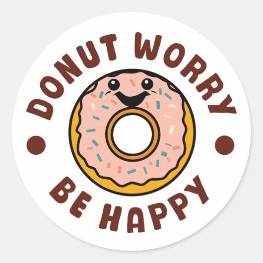 Donut Worry Be Happy Runder Aufkleber (Vorderseite)