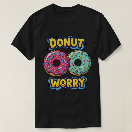 Donut Worry Dark T-Shirt (Design vorne)