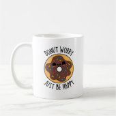 Donut Worry einfach glücklich lustigen Donut Pub Kaffeetasse (Links)