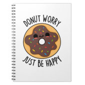 Donut Worry einfach glücklich lustigen Donut Pub Notizblock (Vorderseite)