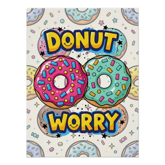 Donut Worry Glänzendes Poster (Vorderseite)