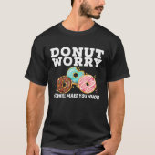 Donut Worry God Will Make You Whole Christian Doug T-Shirt (Vorderseite)