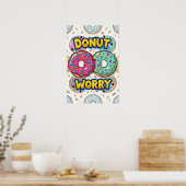 Donut Worry Poster (Küche)