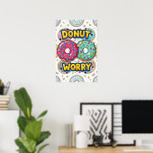 Donut Worry Poster (Heimbüro)