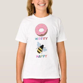 "DONUT WORRY WAR GLÜCKLICH" T-Shirt