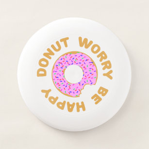 Donut Worry Wham-O Frisbee