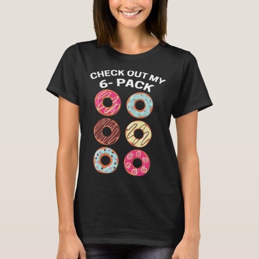 Donuts 6 Pack Bodybuilding Workout Exercise Gym T-Shirt (Vorderseite)