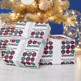 Donuts füllen meine leeren Räume mit Donuts Geschenkpapier