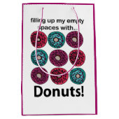 Donuts füllen meine leeren Räume mit Donuts Mittlere Geschenktüte (Vorderseite)