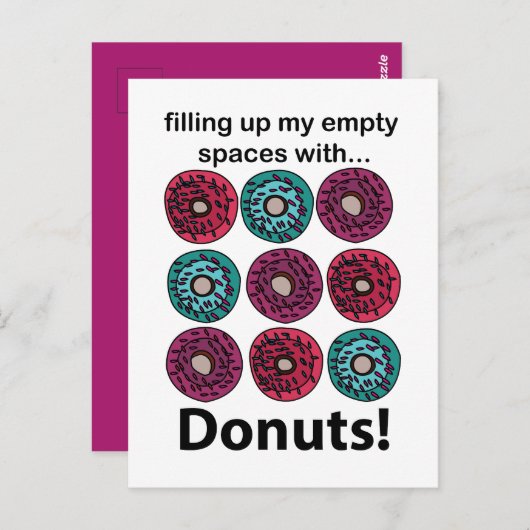 Donuts füllen meine leeren Räume mit Donuts Postkarte (Vorne/Hinten)