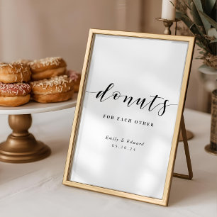 Donuts für einander Hochzeit Dessert-Tisch-Schild Poster