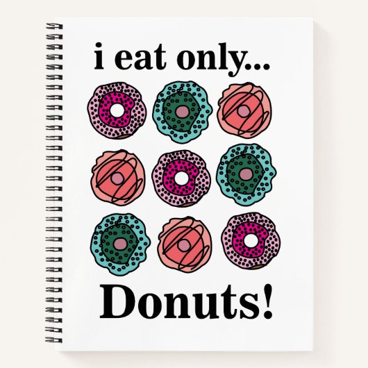 Donuts Ich esse nur Donuts Restaurant Notizblock (Vorderseite)